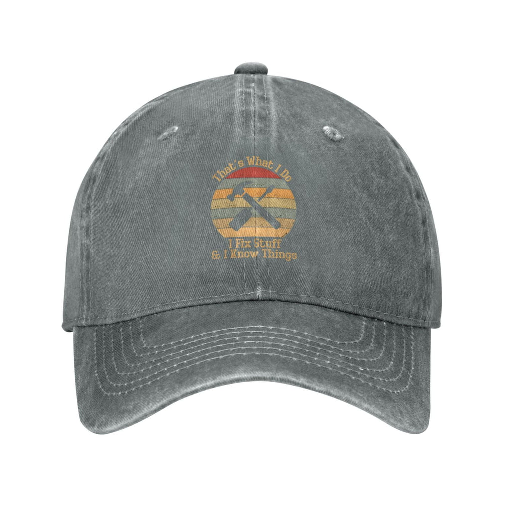 That's What I Do I Fix Stuff And I Know Things 1 Baseball Cap Vintage Soft Washed Denim,Golf Dad Hat Adjustable Trucker Hats for Men Women Unisex Adult,Gray