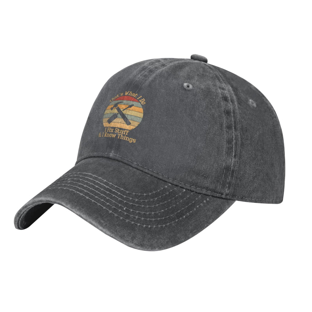 That's What I Do I Fix Stuff And I Know Things 1 Baseball Cap Vintage Soft Washed Denim,Golf Dad Hat Adjustable Trucker Hats for Men Women Unisex Adult,Gray